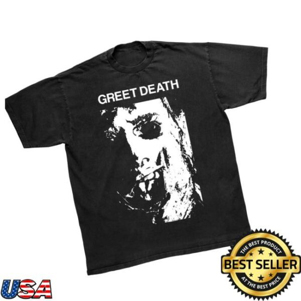 Greet Death Store Merch Chainsaw Greet Death Shirt