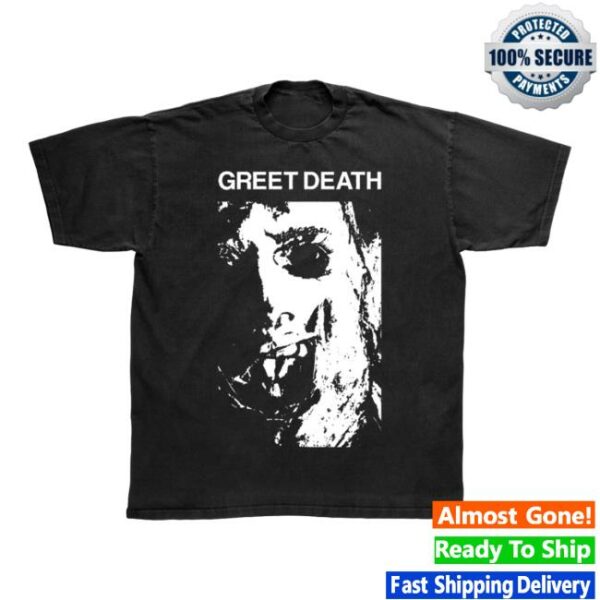 Greet Death Store Merch Chainsaw Greet Death Shirt