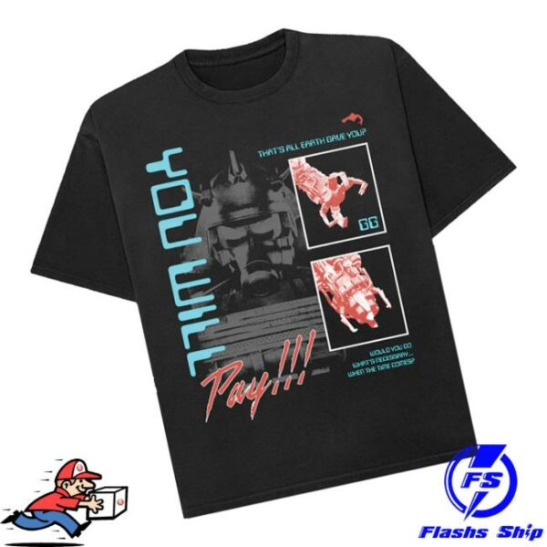 Skibidi Toilet Merch Store Juggernaut You Will Pay Unisex Tee
