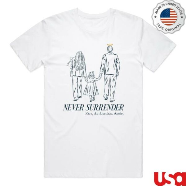 Tpusa Merch Store Never Surrender Family Tribute Tee