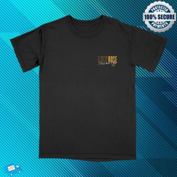 Lily Rose Merch Store Shop I Know What I Want Tour Tee
