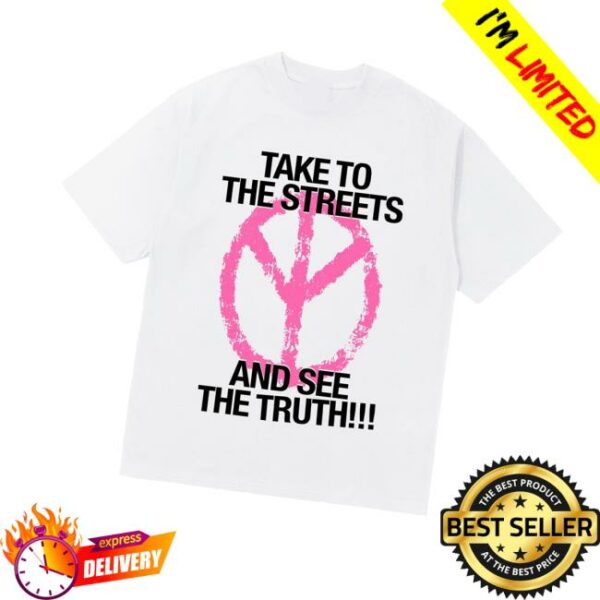D2o Archive Shop Merch Take To The Streets And See The Truth Shirt
