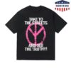 D2o Archive Shop Merch Take To The Streets And See The Truth Shirt