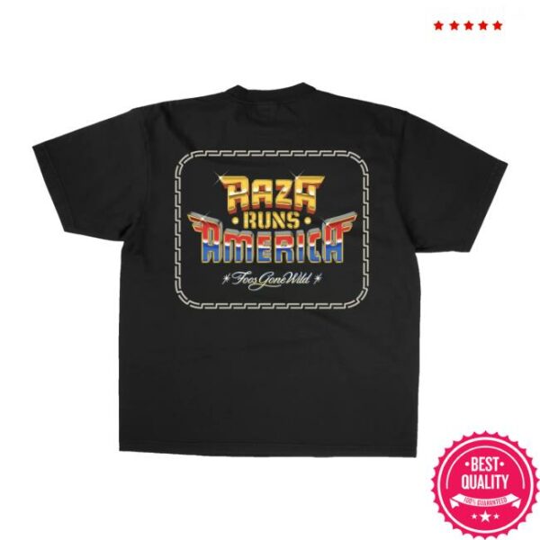 Foos Gone Wild Merch Store Raza Runs America T-Shirt
