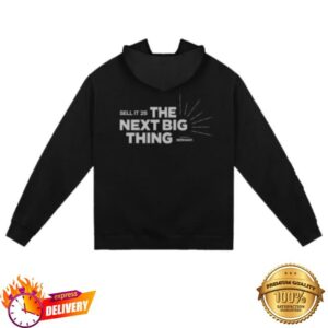 Serhant Store Merch Sell It 25 The Next Big Thing Hoodie
