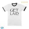 kenny James Store Merch Get Laid Ringer Tee