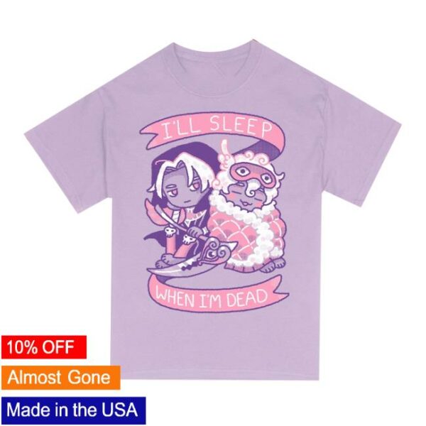 Fangamer Store Merch Hades I’ll Sleep When I’m Dead Shirt