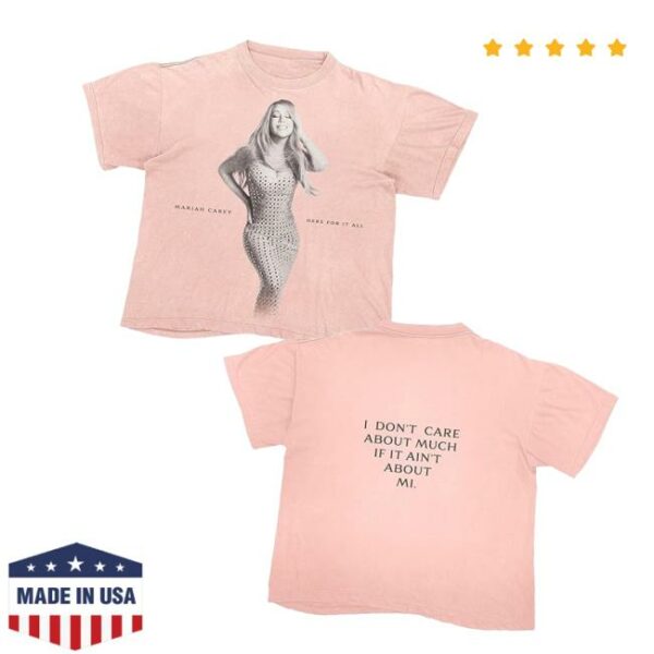 Mariah Carey Merch Store Mariah Carey Here For It All I Don’t Care Pink T-Shirt