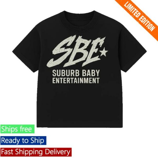 Sbe Merch Shop Suburb Baby Entertainment Shirt
