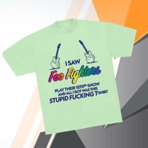 Foo Fighters Store Merch 1570Th Show Tee Foo Fighters Store Merch 1570Th Show Tee