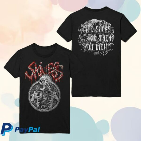 Merchnow Store Skinless Life Sucks Decay Black T-Shirt