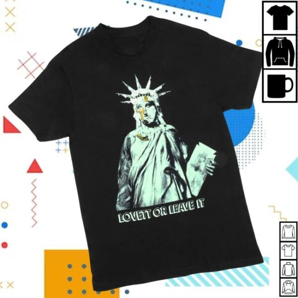 Crooked Store Merch Lovett Or Leave It Liberty T-Shirt