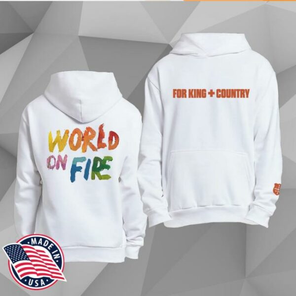 For King And Country Merch Store World On Fire Hoodie
