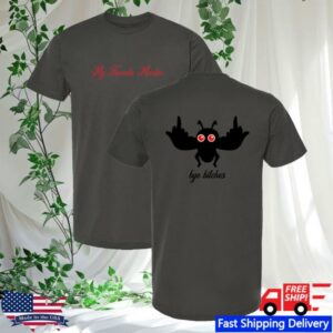 My Favorite Murder Merch Store Mothman Unisex T-Shirt