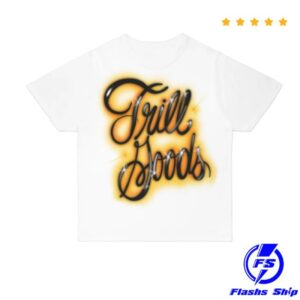 Joe Freshgoods Shop Merch Jfg X Trill Burgers Trill Goods Tee