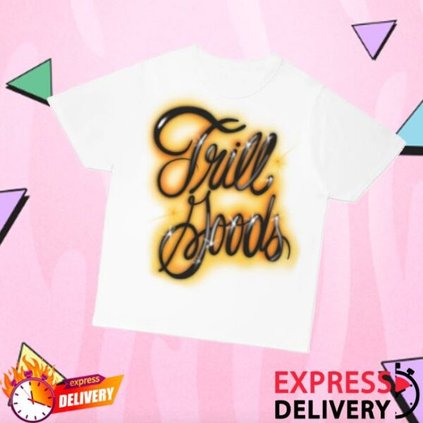Joe Freshgoods Shop Merch Jfg X Trill Burgers Trill Goods Tee