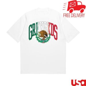 Greygxds Merch Store Mexico Tee Greygxds Merch Store Mexico Tee