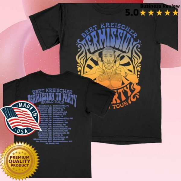 Bert Kreischer Official Online Store Permission To Party Tee