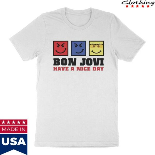 Bon Jovi Merch Store Have A Nice Day White T-Shirt