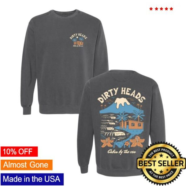 Dirty Heads Store Merch Cabin By The Sea Crewneck