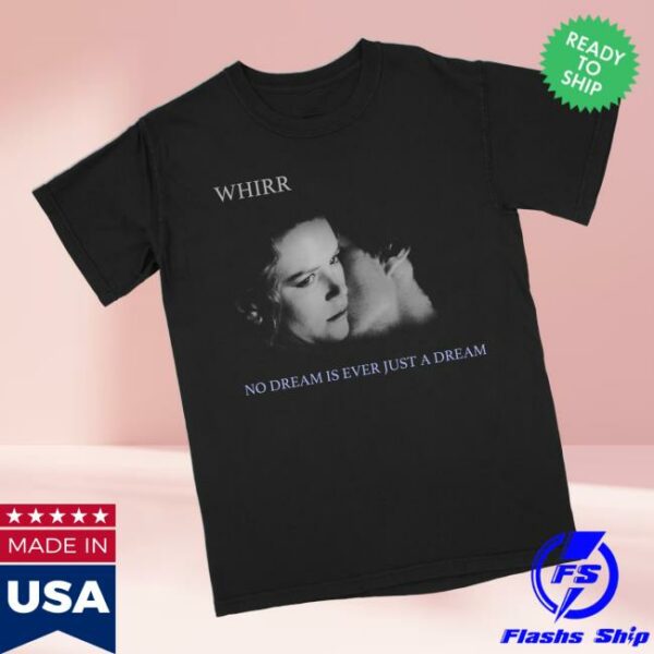 The Funeral Party Merch Store Whirr No Dream T-Shirt