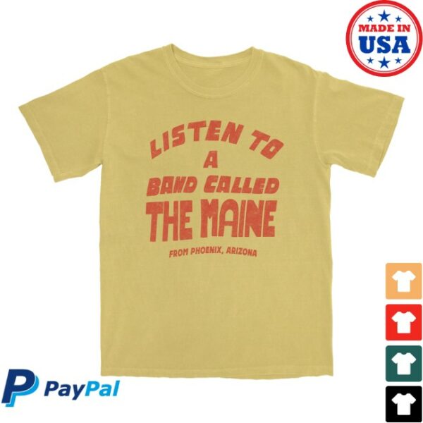 81 Twenty Three Store Merch The Maine Listen To A Band Tee