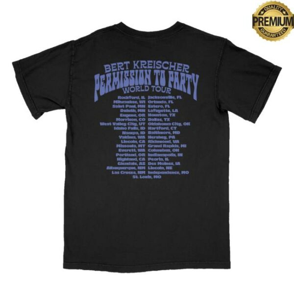 Bert Kreischer Merch Store Permission To Party Tee