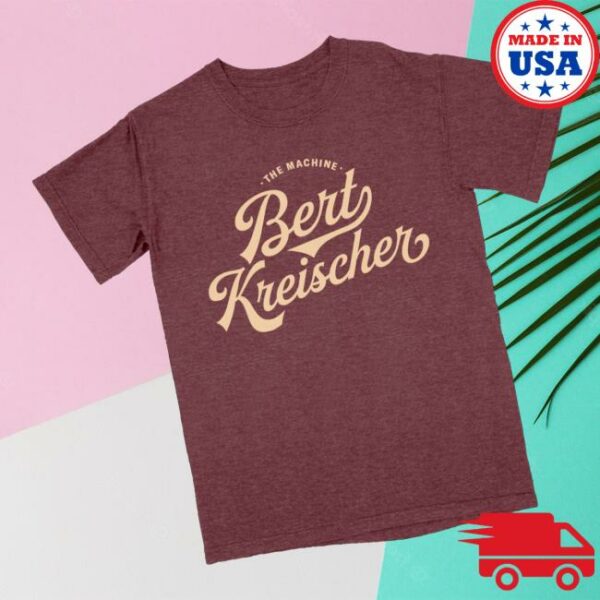 Bert Kreischer Merch Store The Machine Tee