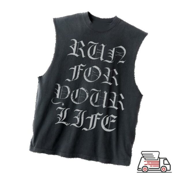 Run Travis Run Merch Store Rtr Run For Your Life Tank
