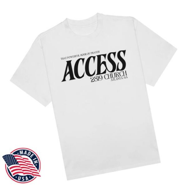 Access 2819 Merch Store White Access Tee
