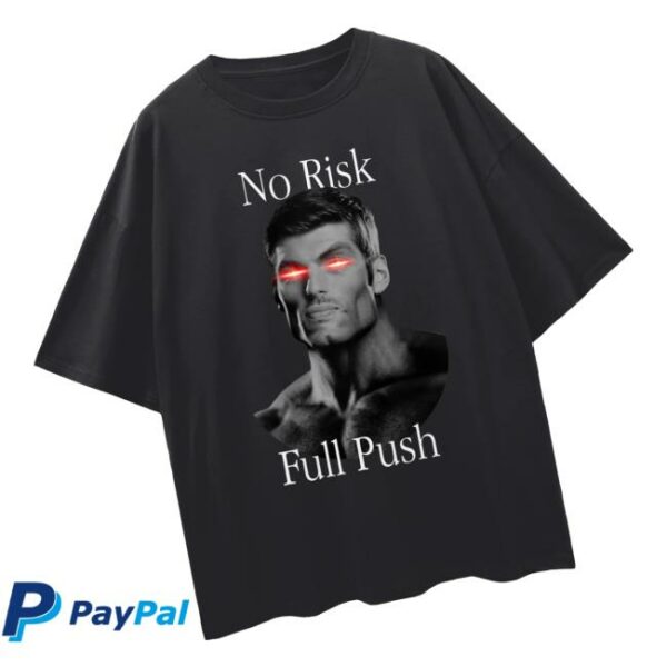 Theredflagspod Merch Store Gigamax No Risk Full Push Tee