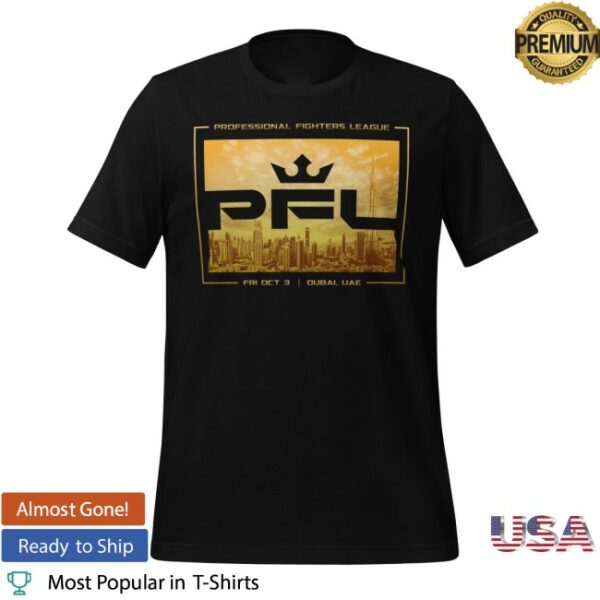 Pfl Mma Store Merch Pfl Dubai Friday 3Rd Oct 2025 Event Unisex T-Shirt