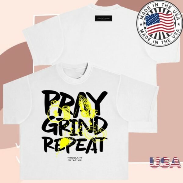 Proclaim Merch Store Pray Grind Repeat White Black Yellow Graffiti T-Shirt