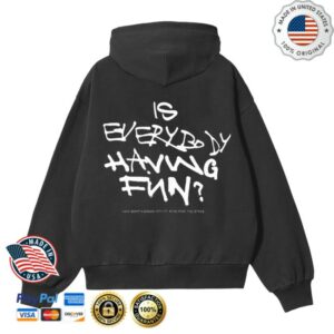 John Summit Merch Store Merch Is Everybody Having Fun Hoodie