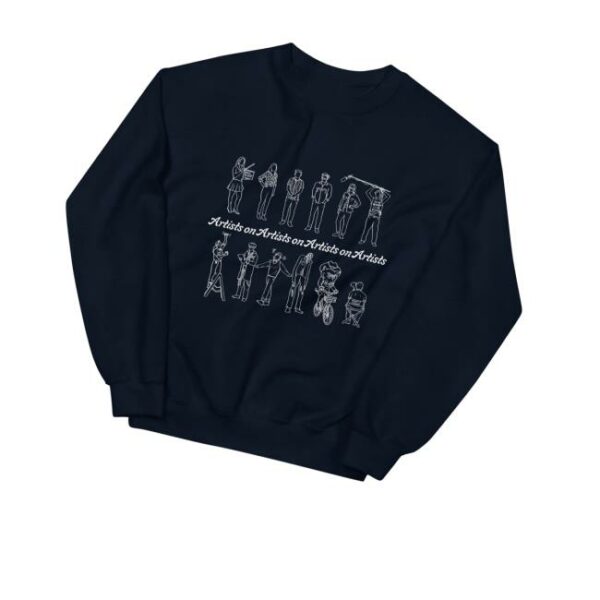 Artists On Artists On Artists On Artists Shop Merch Artists On Artists On Artists On Sweatshirt