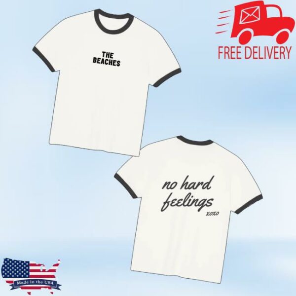 The Beaches Band Shop Merch No Hard Feelings Ringer T-Shirt