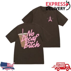Jeffree Star Cosmetics Shop Merch No Decaf Brown Tee