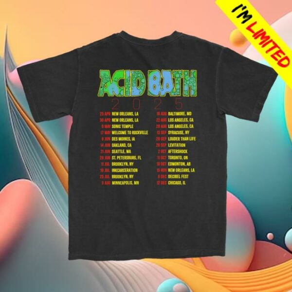 Acid Bath Official Merch Store Tour Shirt – Comfort Colors