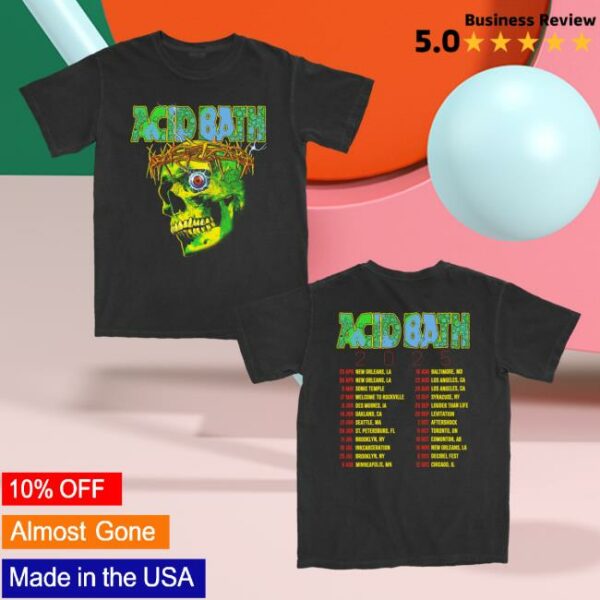 Acid Bath Official Merch Store Tour Shirt – Comfort Colors