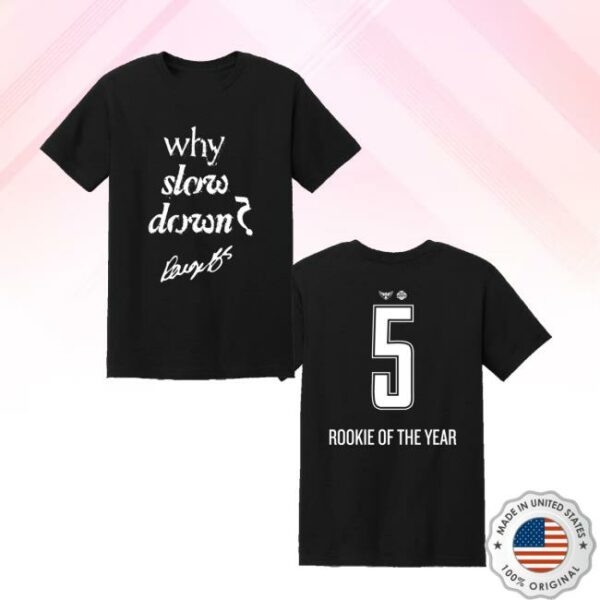 Dallas Wings Shop Merch Why Slow Down T-Shirt