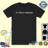kenny black sheep skate shop store merch 5301 clt its always something black t shirt
