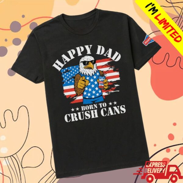Happy Dad Store Merch Happy Dad Born To Crush Usa Black Tee