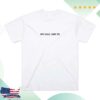 Sammy Virji Merch Store Same Day Cleaning White T-Shirt