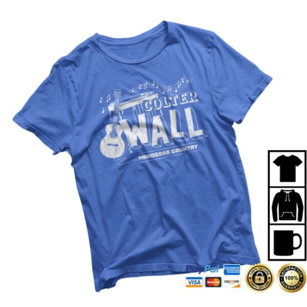 Colter Wall Store Merch Colter Wall Hardcore Country T-Shirt