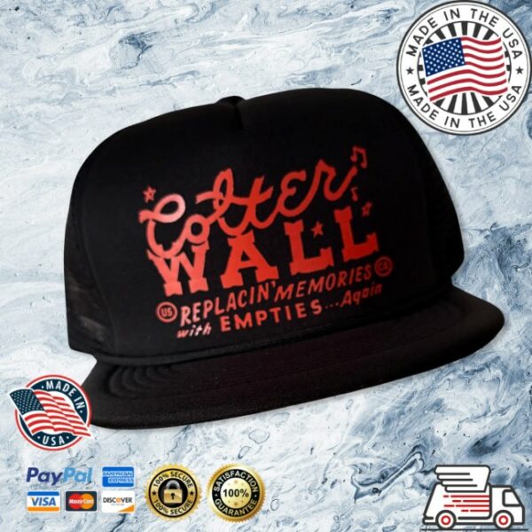 Colter Wall Store Merch Colter Wall Memories And Empties Foam Trucker Cap