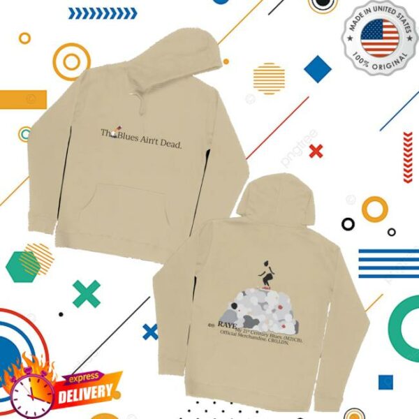 Raye Shop Merch Blues Ain’t Dead Hoodie