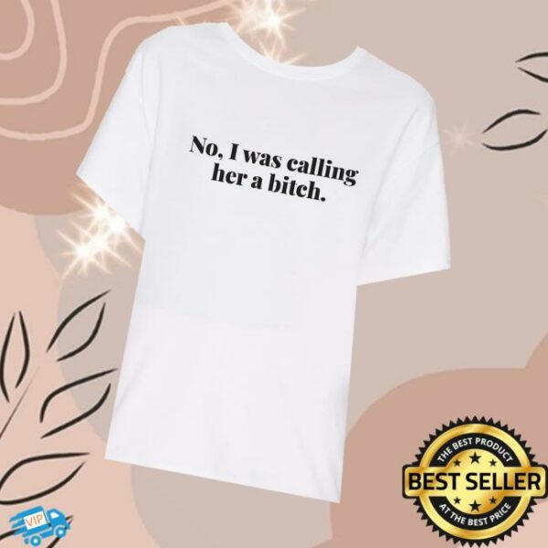 Revolve Shop Merch Cardi B White No I Was Calling Her A Bitch Tee