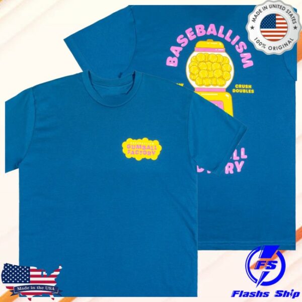 Baseballism Store Merch Gumball Factory T-Shirt