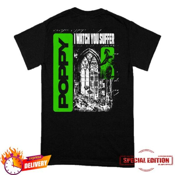 Poppy Merch Store I Watch You Suffer T-Shirt