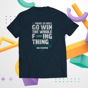 Simply Seattle Merch Win The Whole Fucking Thing Playoff T-Shirt